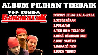 Download lagu SUNDAN SONG BARAKATAK CIKOPI JEUNG BALA-BALA ALBUM BEST CHOICE mp3