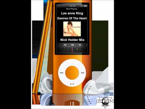 Lee ann King - Desires Of The Heart (Nick Holder mix)