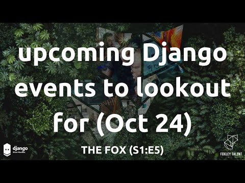 "The Fox" with Jon & Josh (S1:E5) - Django.Social, Django Day Copenhagen and other events