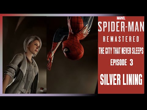Marvel’s Spider-Man Remastered - Silver Lining / Part 1 Walkthrough ( No Commentary )