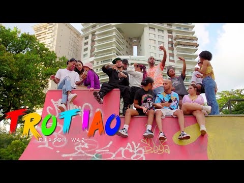 Trotiao 🤪 ( Vídeo Oficial ) - Dixson Waz