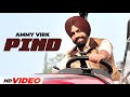 Pind HD Video Ammy Virk New Punjabi Songs 2025 Latest Punjabi Song 2025 Speed Records