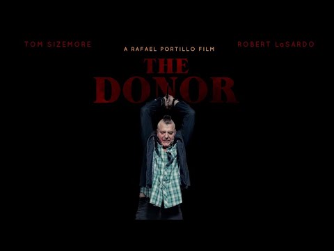 The Donor - Tom Sizemore, Robert LaSardo
