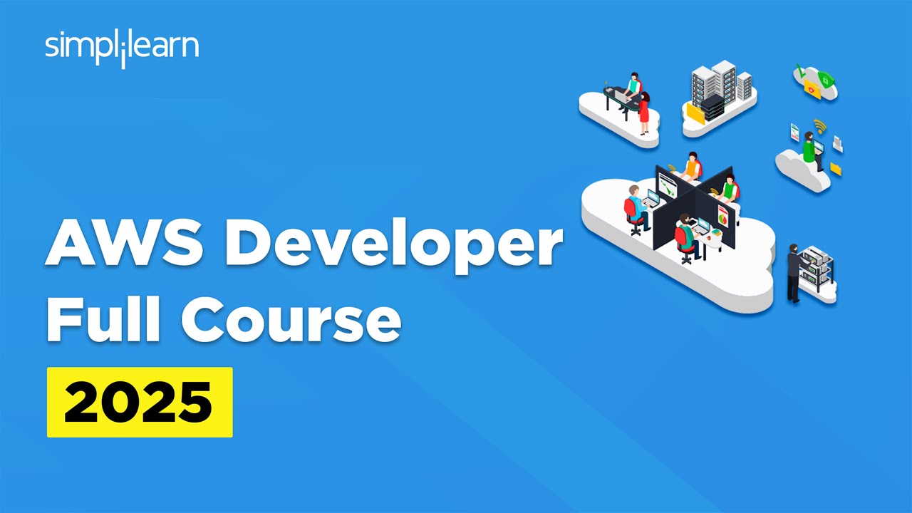 AWS Developer Associate Full Course | AWS Developer Associate Training | AWS Tutorial | Simplilearn