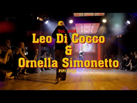 Pipí Cucú dance session: vol #04 Leo Di Cocco & Ornella Simonetto