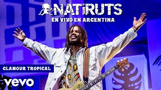 Natiruts - Glamour Tropical (Rio em Dia de Paz) (Ao Vivo)