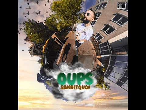 OUPS - SAMDITQUOI (Official)