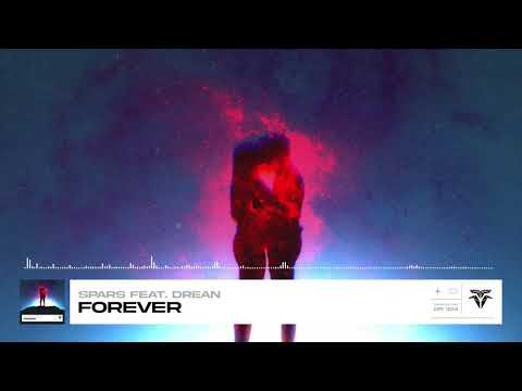 Spars - Forever (feat. Drean)