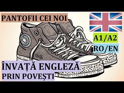 Invata engleza prin povesti | Pantofii cei noi - The new shoes A1 A2