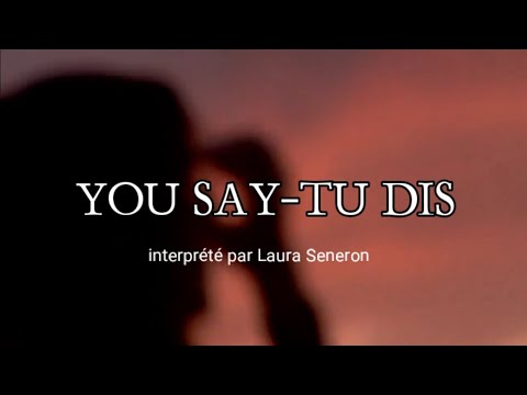 YOU SAY - TU DIS version française chanté par Laura Seneron #EGLISEMLK