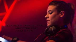 Download lagu Eva Shaw - Space Jungle  Showtek Edit [ Club Mix ] mp3