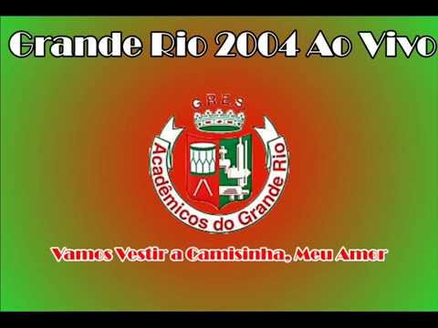 GRANDE RIO 2004 AO VIVO