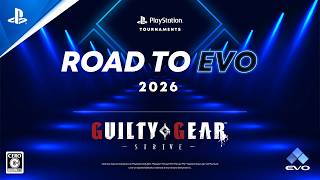 Road to Evo 2026: Guilty Gear -Strive- Closed Final