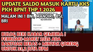 Download lagu HORE❗️UPDATE SALDO MASUK KKS BNI BRI MANDIRI BSI PKH BPNT THP 1 2026 & BANTUAN BERAS   MINYAK❗️ mp3
