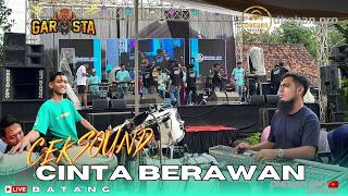 Download lagu CEK SOUND GAROSTA MUSIC CINTA BERAWAN mp3