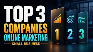 Top 3 Best Online Marketing Companies for Small Business (2026)
