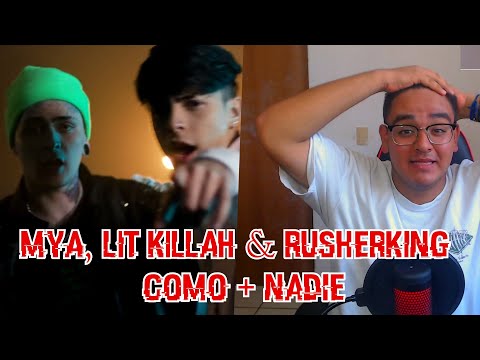 HASTA ME PUSO A BAILAR | REACCIONANDO A "MYA, LIT Killah & Rusherking - Como + Nadie" | SRM