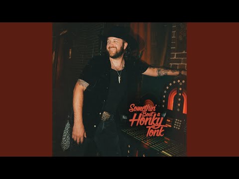 Somethin' Bout a Honky Tonk