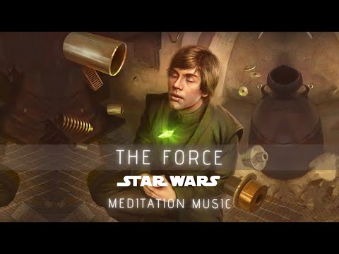 The Force | Ambient Meditation Music | #StarWars