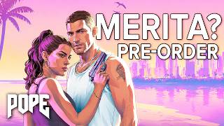 POPE - Merita Sa Dai PRE-ORDER La GTA 6?