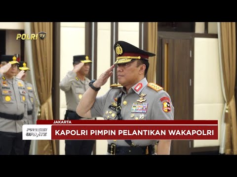 PRESISI UPDATE: KAPOLRI RESMI LANTIK KOMJEN POL DEDI PRASETYO JADI WAKAPOLRI 16/08/2025 14.30