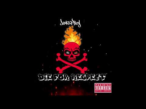 JungleBoy - Die For Respect [Prod By JungleBoy]