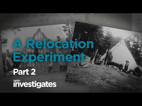 A Relocation Experiment - Part 2 | APTN Investigates