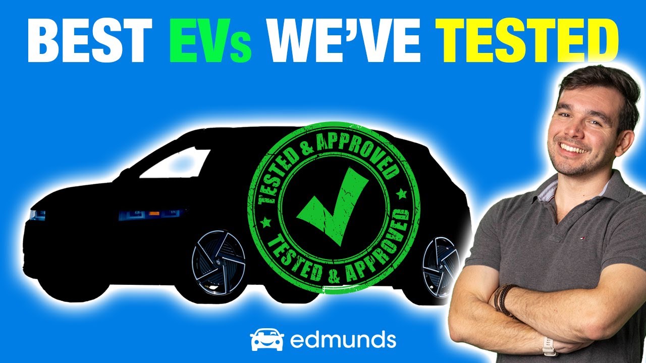 These Are the Best EVs on Sale Today | Best Electric Cars, Trucks and SUVs