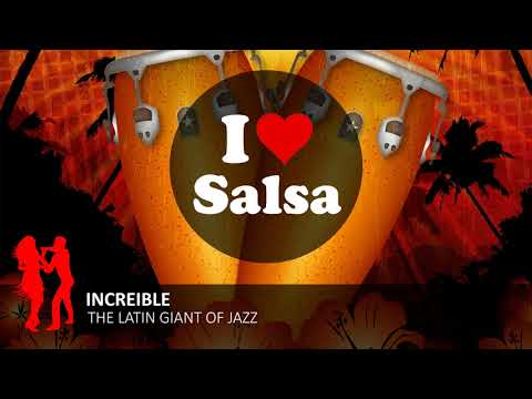 Increible - The Latin Giants Of Jazz