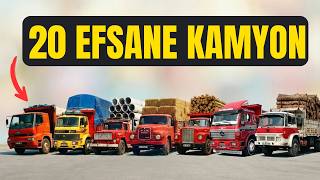 1950–2000 Arası Türkiye Yollarına Damga Vuran 20 Efsane Kamyon