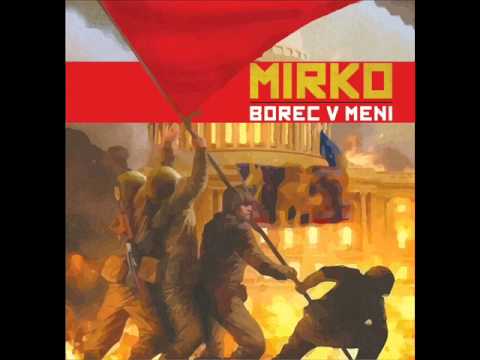 Mirko - Vidu sm (Borec v meni)
