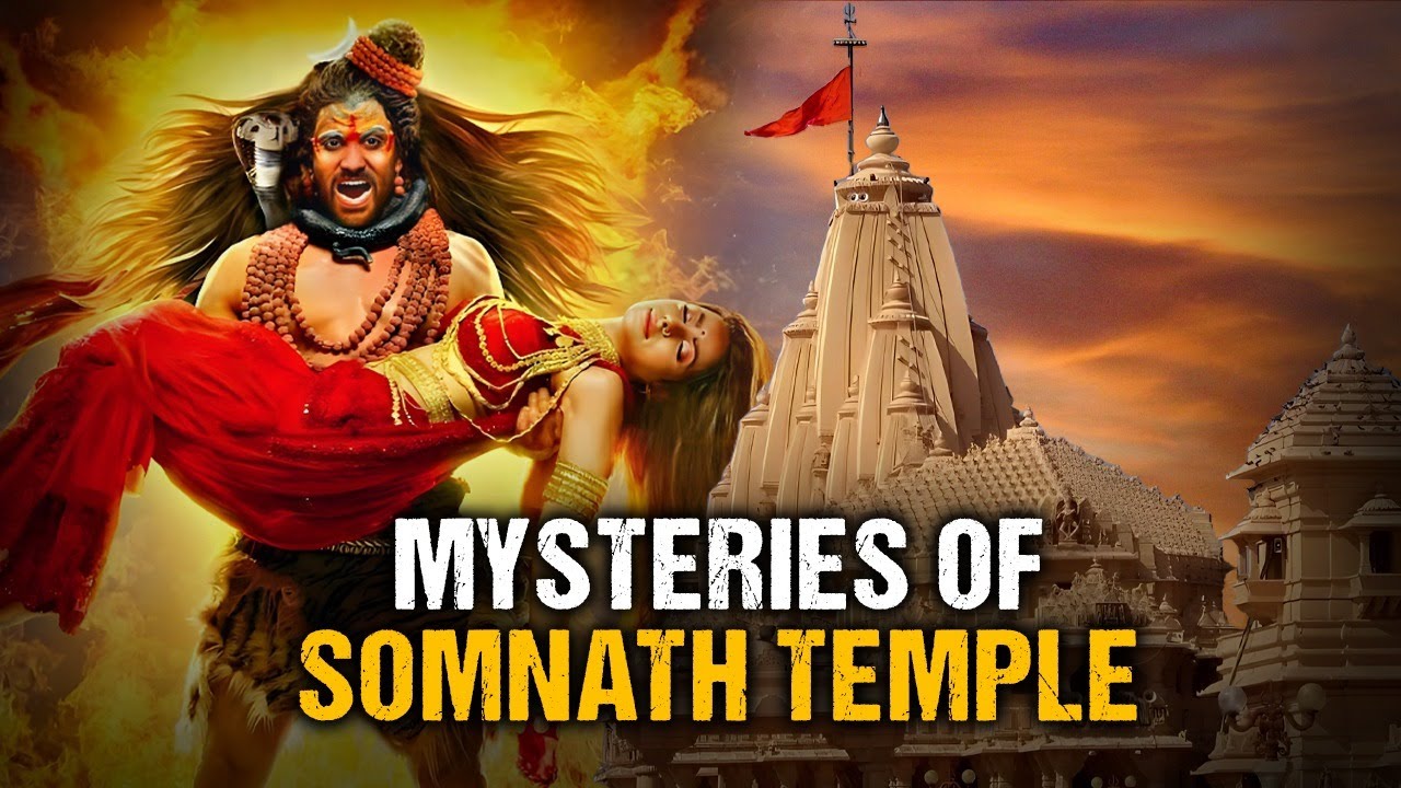 Why Somnath is the Most Mysterious Shiva Temple? - Somnath Mandir ki Sacchai