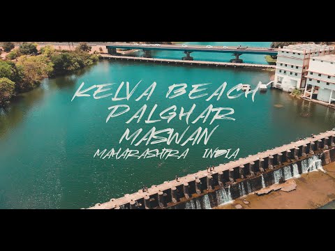 India with DJI Mavic Air Drone in 4K (Palghar, Kelva and Maswan)