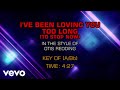 Otis Redding - I've Been Loving You Too Long (To Stop Now) (Karaoke)