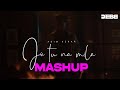 Asim Azhar Jo Tu Na Mila Mashup Debb Progressive Dream Session 2
