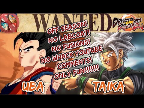 HE'S PLAYING MY TEAM! Uba vs Taika FT5 - WANTED DBFZ 138