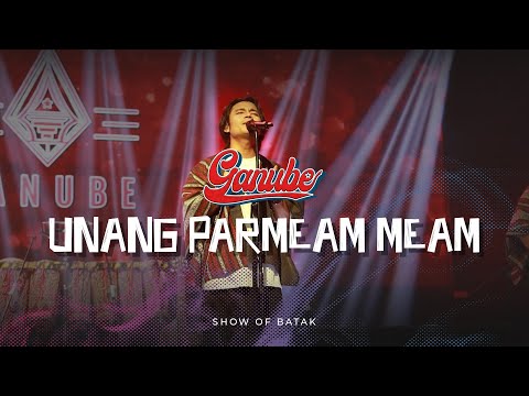UNANG PARMEAM MEAM | GANUBE