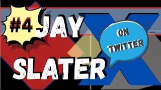 JAY SLATER - TWITTER TALKS #4