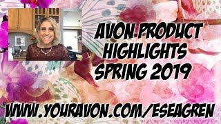 Avon Product Highlights Spring 2019