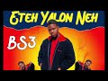 BS3 - ETEH YALON NEH (Official Audio)