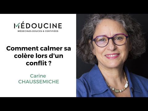 Comment calmer sa colère lors d'un conflit ? Carine Chaussemiche
