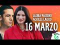 16 MARZO - Laura Pausini, Achille Lauro (Testo/Lyrics)