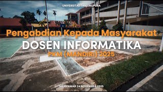 PKM Mandiri 2025 Informatika UNTAN
