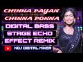 Chinna Paiyan Chinna Ponna Song Digital Sound Effect Remix Use Speakers ️