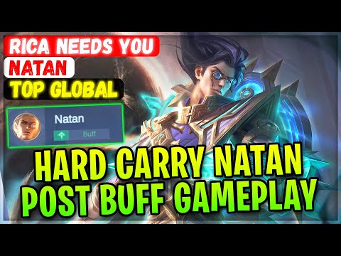 Hard Carry Natan, Post Buff Gameplay [ Top Global Natan ] Rica needs you - Mobile Legends Build