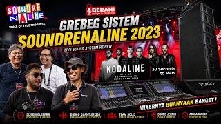 GREBEG SYSTEM SOUNDRENALINE 2023, APA AJA RIDERSNYA 30 SECOND TO MARS? SIMAK SON