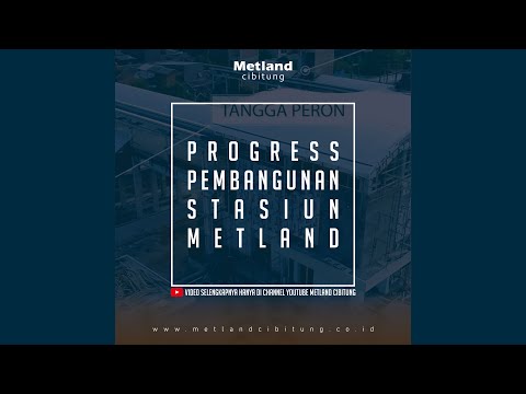 Progres Stasiun KRL Telaga Murni - Metland Cibitung