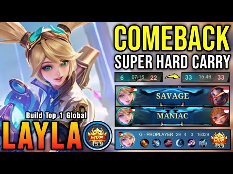 COMEBACK!! 29 Kills Layla Hard Carry, Perfect SAVAGE & MANIAC!! - Build Top 1 Global Layla ~ MLBB