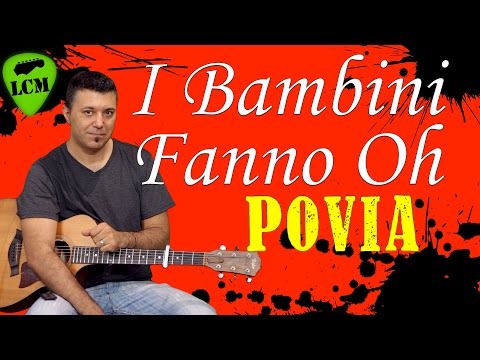 I Bambini Fanno Oh (Ver.2) - Povia