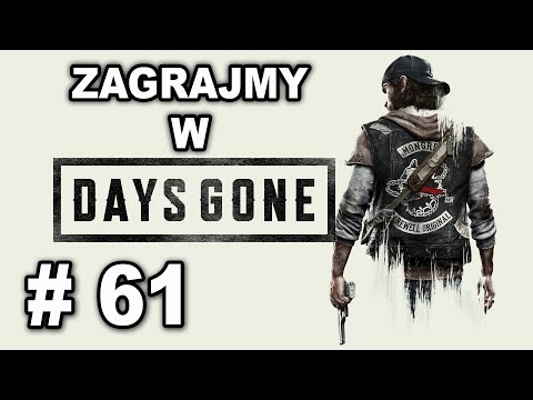 Zagrajmy w Days Gone cz. 61 - Zapewnij im ochronę / Nie wychylaj się, to Cię nakarmią.